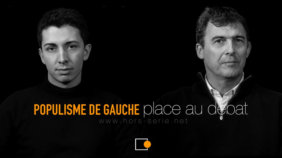 Populisme de gauche : place au débat