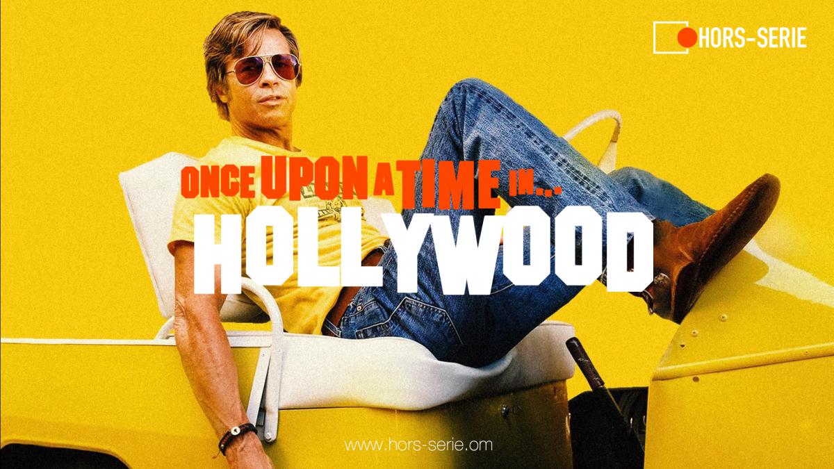 Once upon a time…in Hollywood