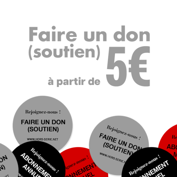 Soutenez Hors-série !